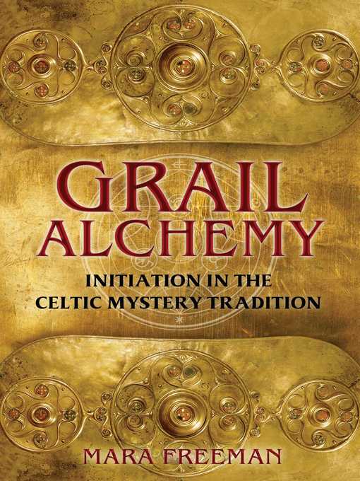 Title details for Grail Alchemy by Mara Freeman - Available